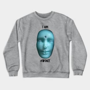 I AM AWOKE Crewneck Sweatshirt